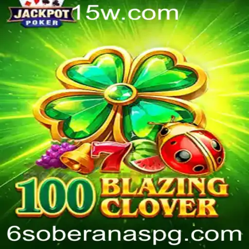 Explorando o Mundo Empolgante do Jogo 100BlazingClover